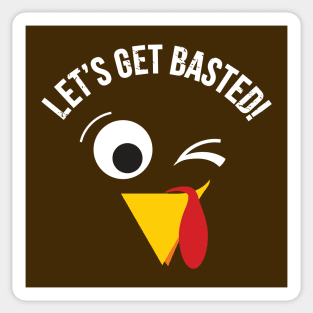 Funny Thanksgiving Onesie - Let's Get Basted Sticker